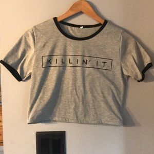 “KILLIN’ IT” Crop Top